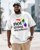 Big & Tall Men's Florida Rainbow Pride "I'm Not Gone" Manifesto Printed Short Sleeve T-Shirt